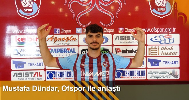 Mustafa Dündar, Ofspor İle Anlaştı.