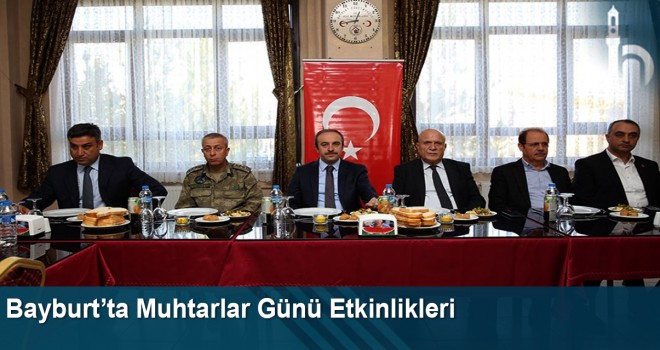 Bayburt’ta muhtarlar günü etkinlikleri