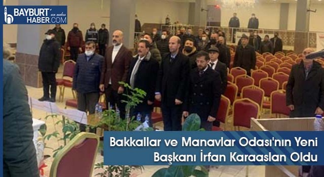 Bakkallar ve Manavlar Odası'nın Yeni Başkanı İrfan Karaaslan Oldu