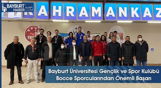 Bayburt Üniversitesi Gençlik ve Spor Kulübü Bocce Sporcularından Önemli Başarı