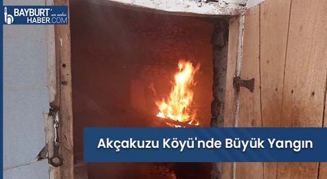 Akçakuzu Köyü'nde Büyük Yangın