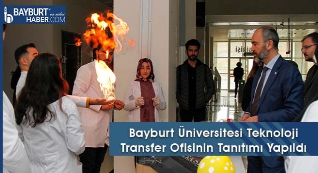 Bayburt Üniversitesi Teknoloji Transfer Ofisinin Tanıtımı Yapıldı