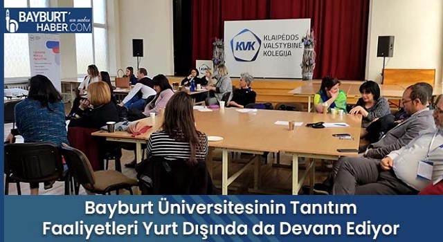 Bayburt Üniversitesinin Tanıtım Faaliyetleri Yurt Dışında da Devam Ediyor