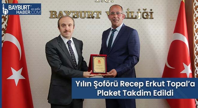 Yılın Şoförü Recep Erkut Topal’a Plaket Takdim Edildi