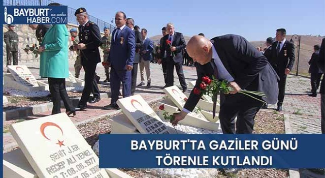 Bayburt'ta Gaziler Günü Törenle Kutlandı