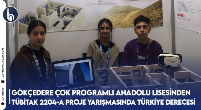 Gökçedere Çok Programlı Anadolu Lisesinden Tübitak 2204-A Proje Yarışmasında Türkiye Derecesi