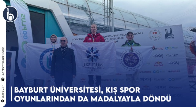 Bayburt Üniversitesi, Kış Spor Oyunlarından da Madalyayla Döndü