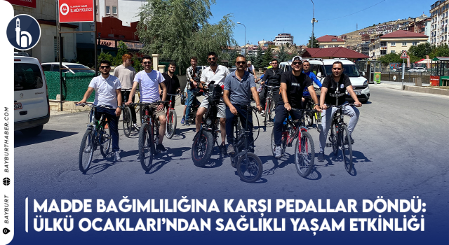 Madde Bağımlılığına Karşı Pedallar Döndü: Bayburt Ülkü Ocakları’ndan Sağlıklı Yaşam Etkinliği