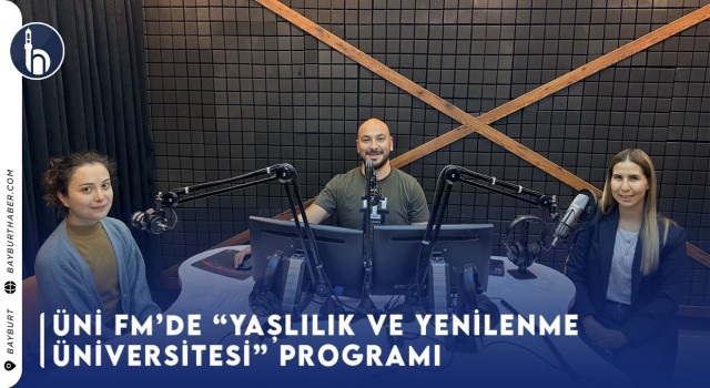 ÜNİ FM'de “Yaşlılık Ve Yenilenme" Programı