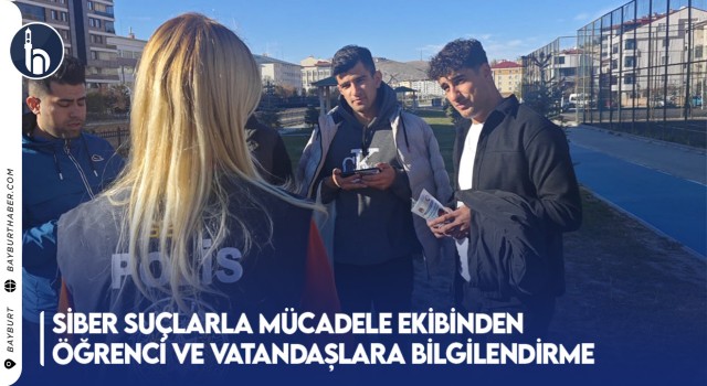 Siber Suçlarla Mücadele Ekibinden Öğrenci ve Vatandaşlara Bilgilendirme