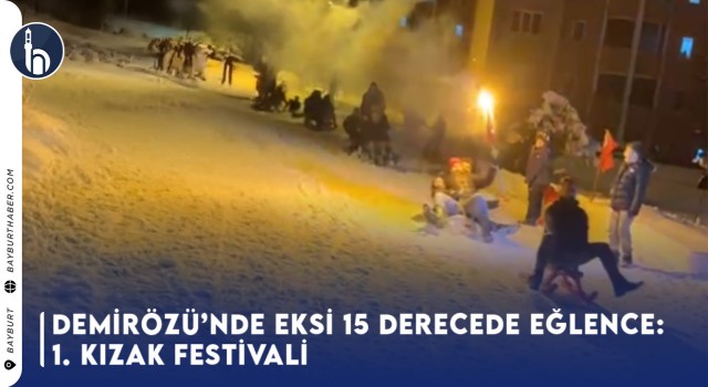 Bayburt Demirözü’nde Eksi 15 Derecede Eğlence: 1. Kızak Festivali