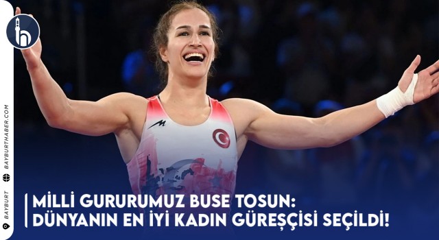 Milli Gururumuz Buse Tosun: Dünyanın En İyi Kadın Güreşçisi Seçildi!