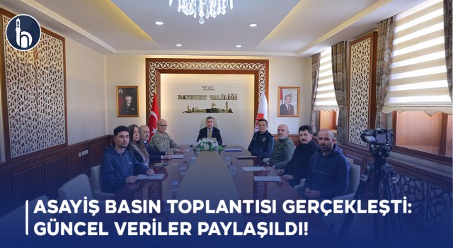 Asayiş Basın Toplantısı Gerçekleşti: Güncel Veriler Paylaşıldı!