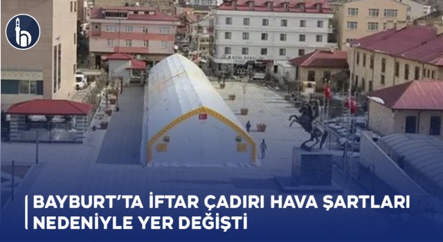 Bayburt'ta Hava Şartları Nedeniyle Yer Değişti!