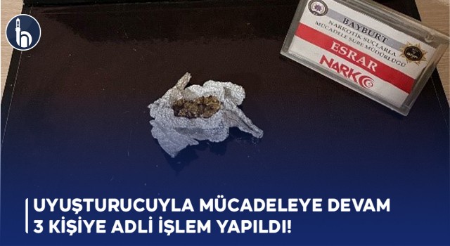 Uyuşturucuyla Mücadeleye Devam, 3 Kişiye Adli İşlem Yapıldı!