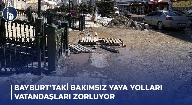 Bayburt’taki Bakımsız Yaya Yolları Vatandaşları Zorluyor!