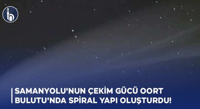 Samanyolu'nun Çekim Gücü OORT Bulutu'nda Spiral Yapı Oluşturdu