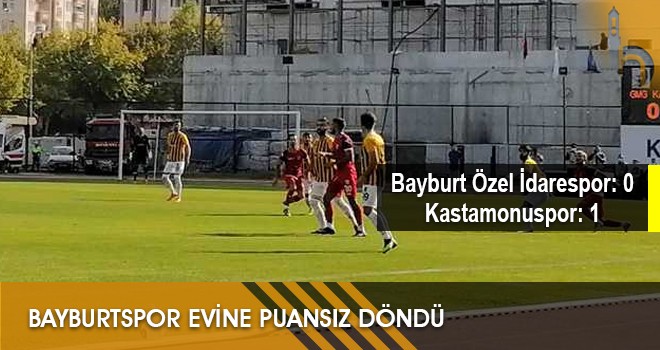 Bayburtspor Evine Puansız Döndü