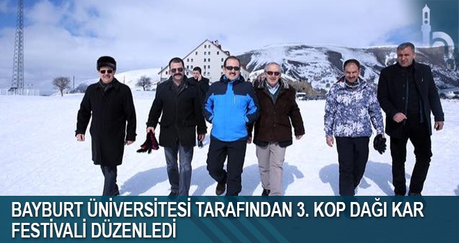 Bayburt Üniversitesi Tarafından 3. Kop Dağı Kar Festivali Düzenlendi