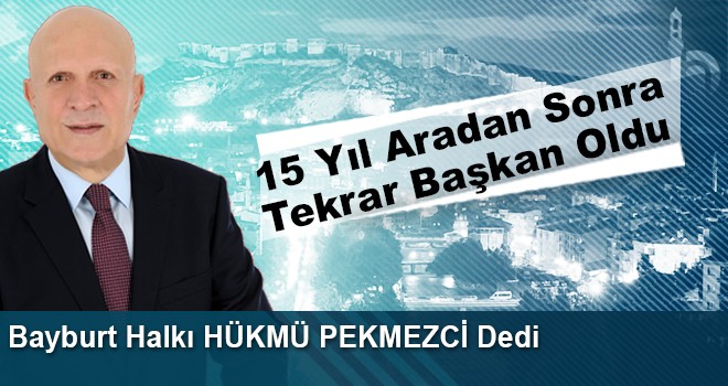 15 Yıl Aradan Sonra Tekrar Başkan Oldu