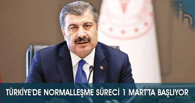 Türkiye'de Normalleşme Süreci 1 Mart'ta Başlıyor