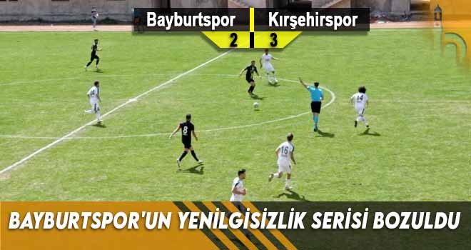 Bayburtspor'un Yenilgisizlik Serisi Bozuldu