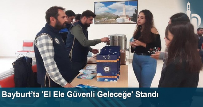 Bayburt'ta El Ele Güvenli Geleceğe Projesi