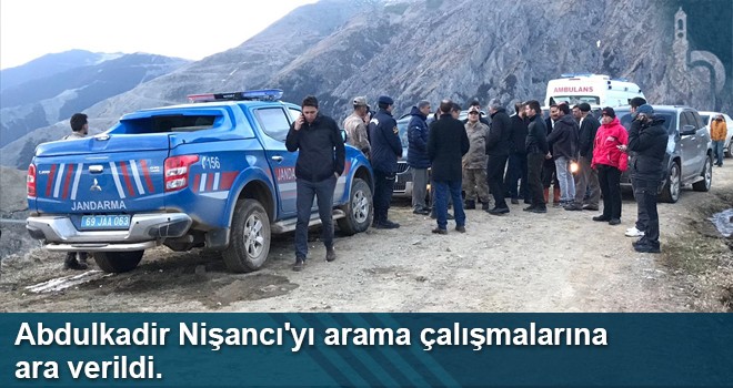 AA Bayburt Muhabiri Abdulkadir Nişancı'yı Arama Çalışmalarına Ara Verildi.