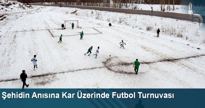 Şehidin Anısına Kar Üzerinde Futbol Turnuvası