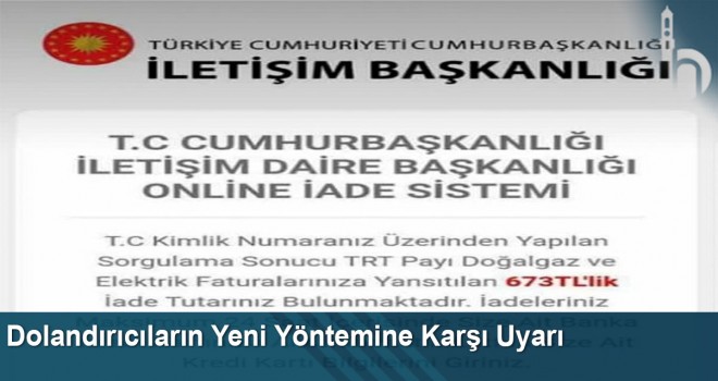 Dolandırıcıların yeni yöntemine karşı uyarı