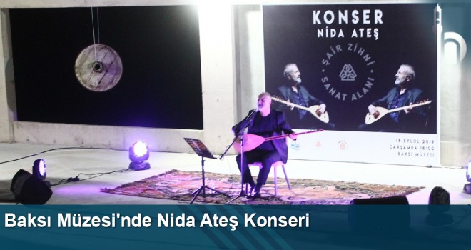 Baksı Müzesi'nde Nida Ateş Konseri