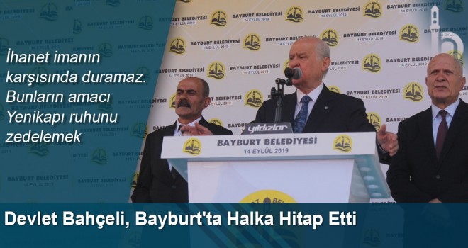 Devlet Bahçeli Bayburt'ta Halka Hitap Etti