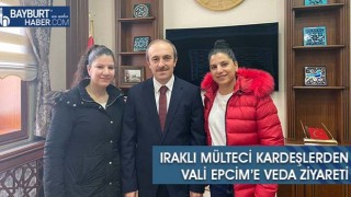 Iraklı Mülteci Kardeşlerden Vali Epcim’e Veda Ziyareti