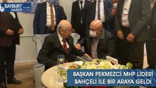 Başkan Pekmezci Mhp Lideri Bahçeli İle Bir Araya Geldi