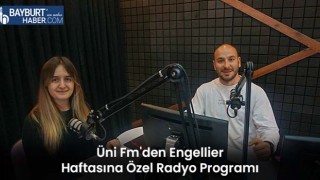 Üni Fm'den Engellier Haftasına Özel Radyo Programı