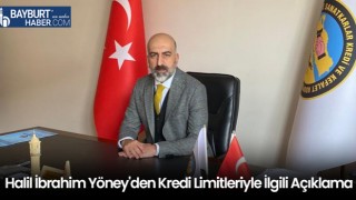 Halil İbrahim Yöney'den Kredi Limitleriyle İlgili Açıklama