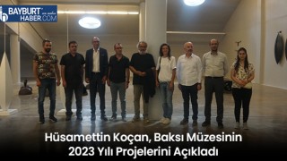 Hüsamettin Koçan, Baksı Müzesinin 2023 Yılı Projelerini Açıkladı