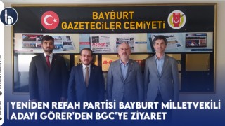 Yeniden Refah Partisi Bayburt Milletvekili Adayı Görer'den BGC'ye ziyaret