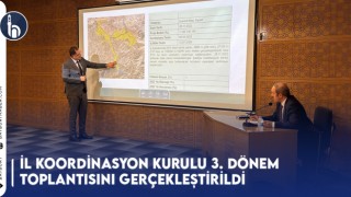 İl Koordinasyon Kurulu 3. Dönem Toplantısını Gerçekleştirildi