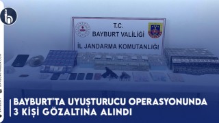 Bayburt'ta Uyuşturucu Operasyonunda 3 Kişi Gözaltına Alındı