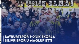 Bayburtspor 1-0'lık Skorla Silivrispor'u Mağlup Etti