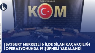 Bayburt Merkezli 6 İlde Silah Kaçakçılığı Operasyonunda 19 Şüpheli Yakalandı