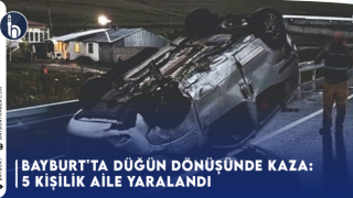 Bayburt'tan Dönüşte Kaza: 5 Kişilik Aile Yaralandı