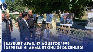 Bayburt AFAD, 17 Ağustos 1999 Depremi'ni Anma Etkinliği Düzenledi