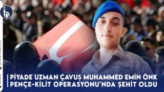 Piyade Uzman Çavuş Muhammed Emin Önk'ten Acı Haber: Pençe-Kilit Operasyonu'nda Şehit Oldu