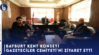 Bayburt Kent Konseyi Gazeteciler Cemiyeti'ni Ziyaret Etti!