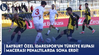 Bayburt Özel İdarespor’un Türkiye Kupası Macerası Penaltılarda Sona Erdi!