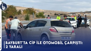 Bayburt'ta Cip İle Otomobil Çarpıştı: 2 Yaralı!