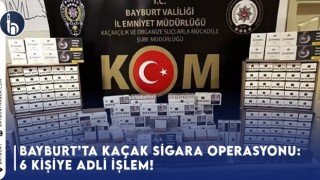 Bayburt'ta Kaçak Sigara Operasyonu: 6 Kişiye Adli İşlem!