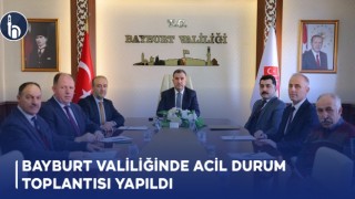 Bayburt valiliğinde Acil Durum Toplantısı Yapıldı